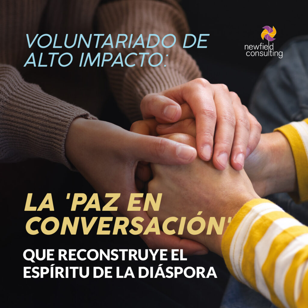Voluntariado de Alto Impacto: La 'Paz en Conversación' que Reconstruye el Espíritu de la Diáspora