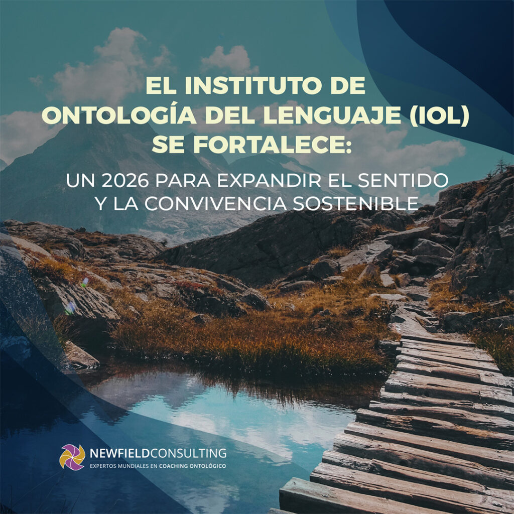 El Instituto de Ontología del Lenguaje (IOL) se fortalece: Un 2026 para expandir el sentido y la convivencia sostenible